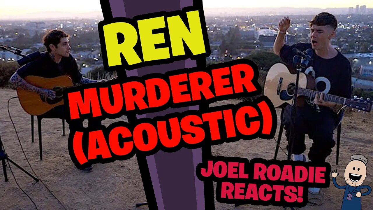 Ren - Murderer (Live acoustic video) - Roadie Reacts