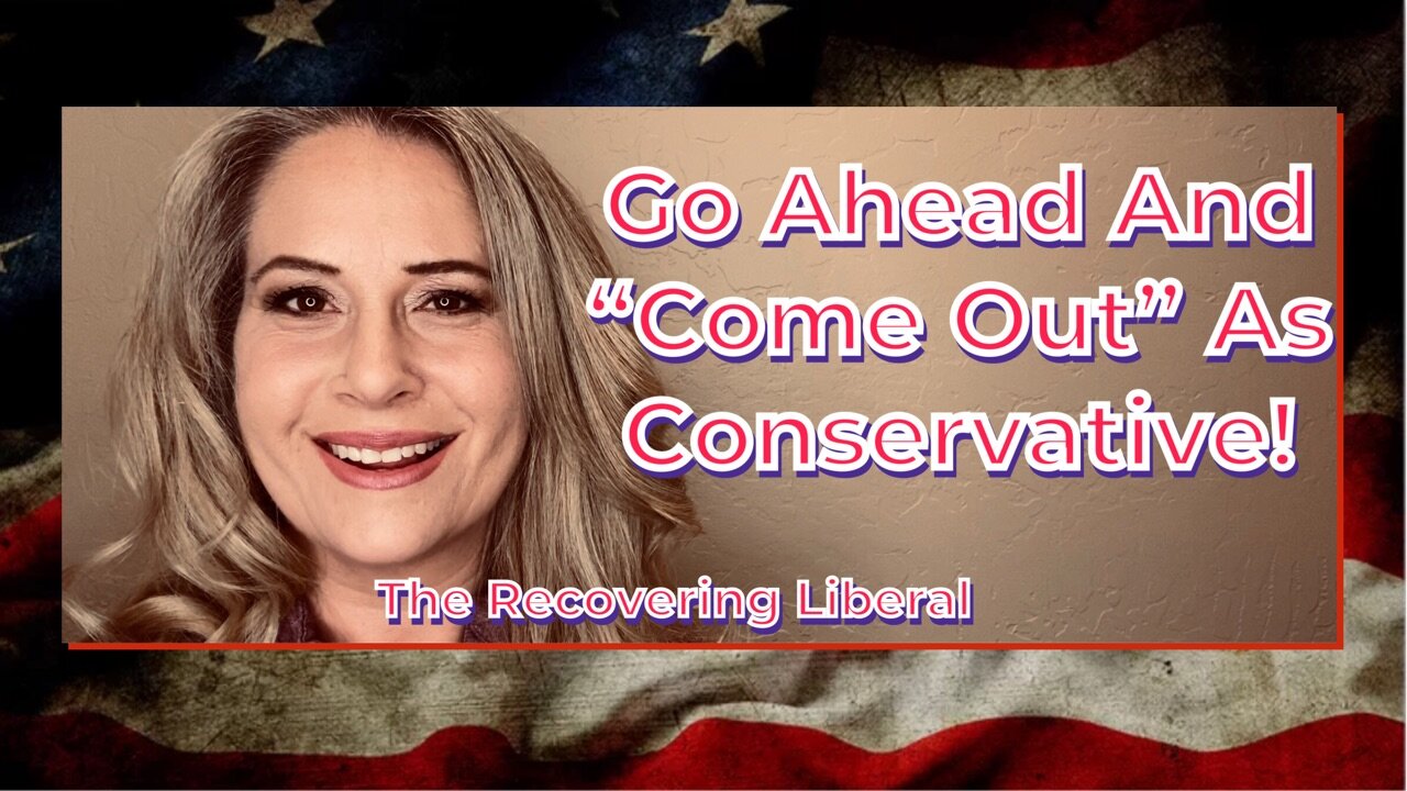 #2 Go Ahead And “Come Out” As Conservative