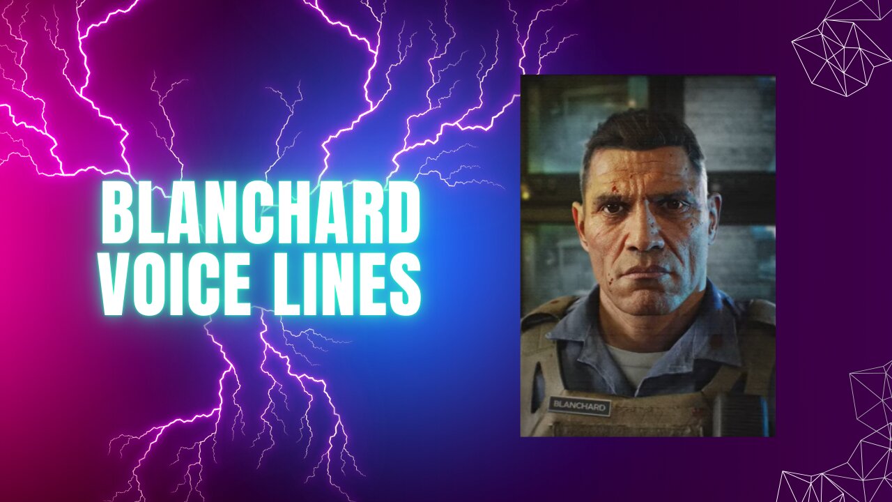 Blanchard Voice Lines Black Ops 6