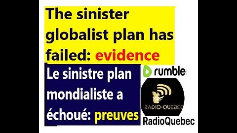 (Fran _ Eng) Globalists plan has FAILED _ Échec du plan mondialiste