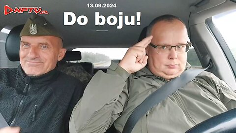 Do boju! - Olszański, Osadowski NPTV (13.09.2024)