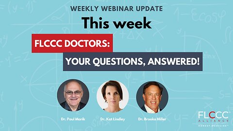 FLCCC Doctors: Your Questions, Answered!