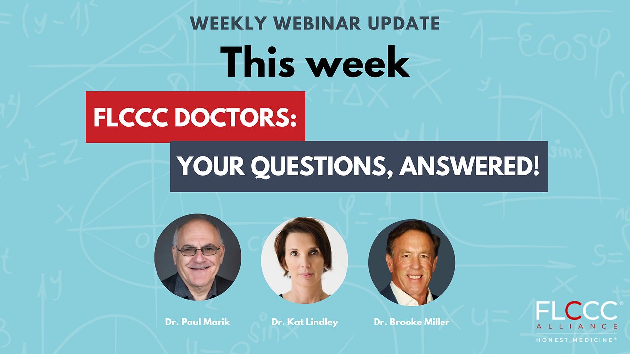 FLCCC Doctors: Your Questions, Answered!