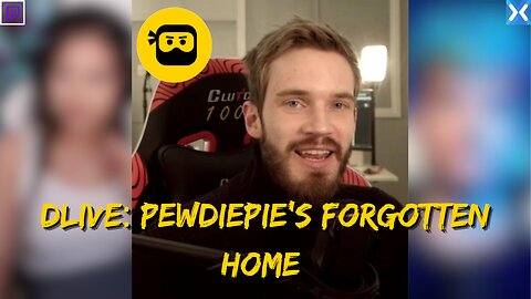 Dlive: Pewdiepie's forgotten Home