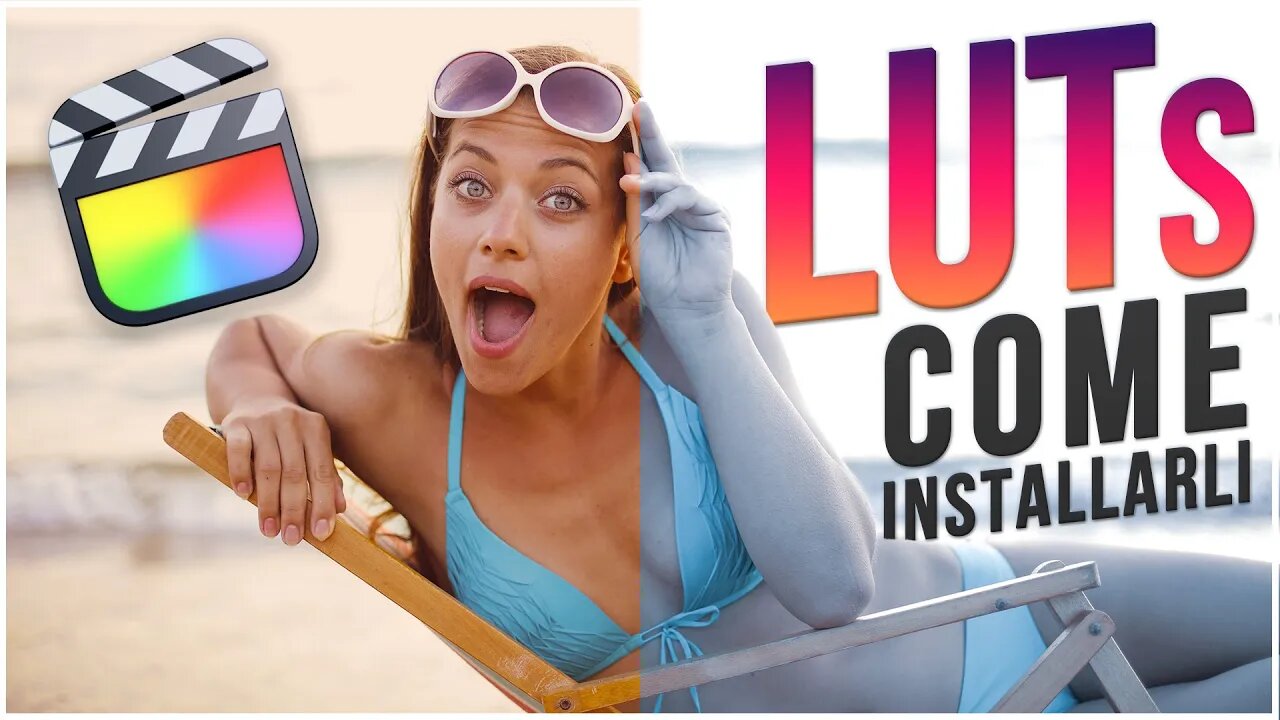 Come installare LUT su Final Cut Pro X | Tutorial Rapido FCPX da 5 minuti [+ FREE LUTs]