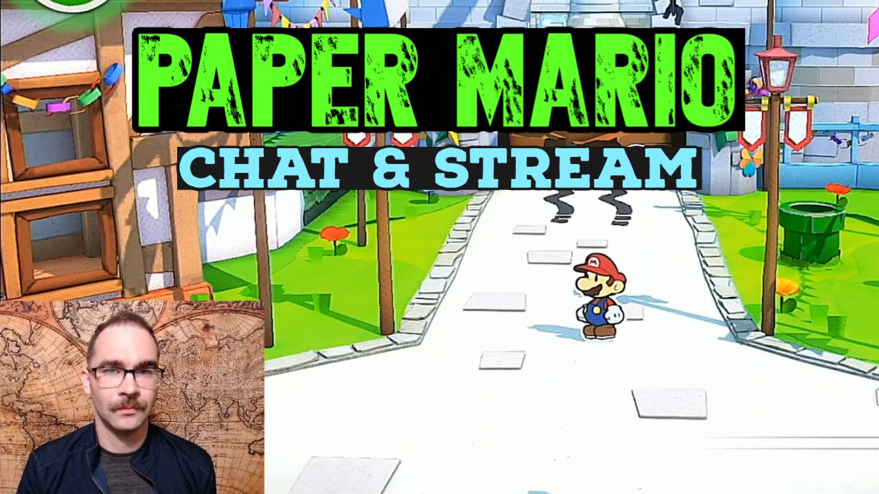 Paper Mario: Preacher's Chat & Stream