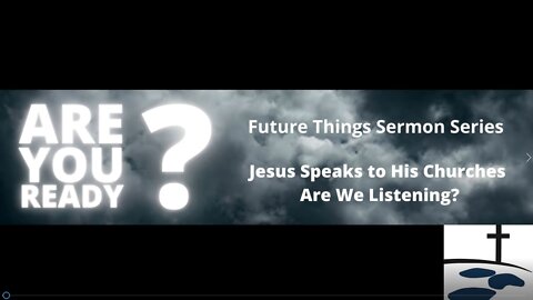 Jesus Speaks to His Churches: Are We Listening?