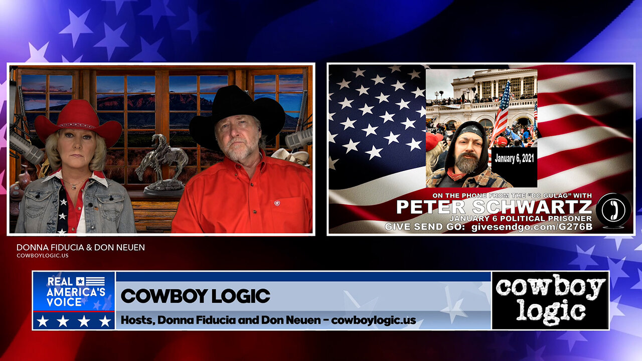 Cowboy Logic - 08/07/22: Peter Schwartz - J6 Political Prisoner