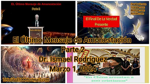 El Último Mensaje De Amonestación parte 2