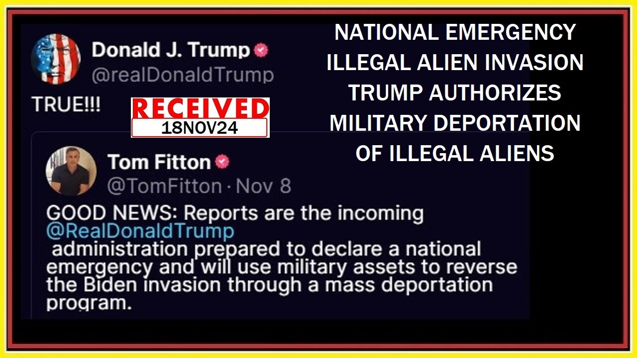 NATIONAL EMERGENCY ILLEGAL ALIEN INVASION TRUMP AUTHORIZES MILITARY DEPORTATION OF ILLEGAL ALIENS