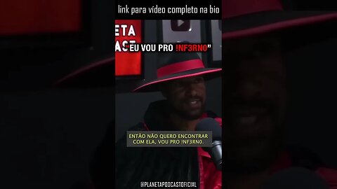“TÁ CHEIO DE CRENTE NO !NF3RN0” com Toninho do Diabo | Planeta Podcast (Sobrenatural) #shorts