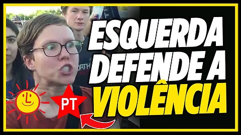 ESQUERDA BRASILEIRA DEFENDE VIOLÊNCIA! | Cortes do @MBLiveTV