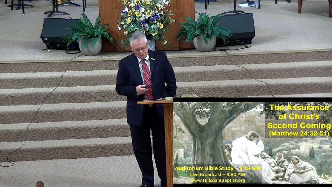 The Assurance of Christ’s Second Coming (Mt. 24:32-51) - Sunday Bible Study, September 29, 2024