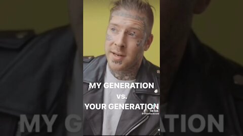 My Generation vs Your Generation