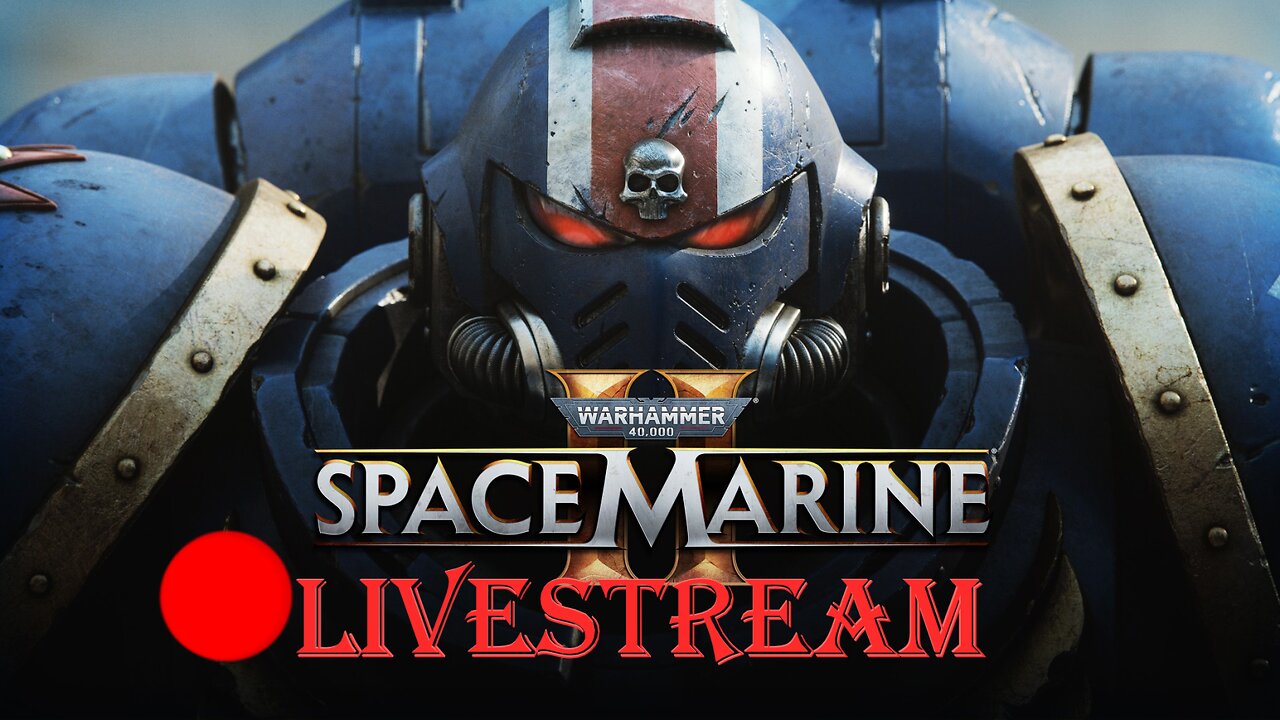 Slaying Heretics | 40K SHTUFF | Space Marine 2 LiveStream