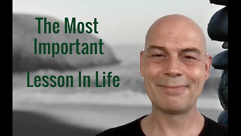 The Most Important Lesson In Life For Healers