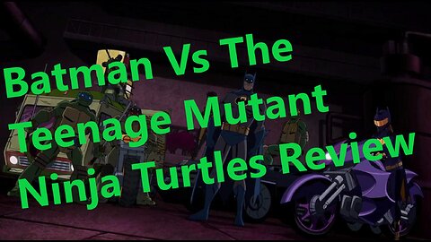 Batman Vs Teenage Mutant Ninja Turtles Review! Can Batman Beat Shredder?