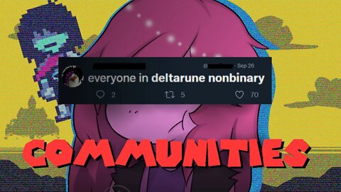 Deltarune | How Communities affect Games we Play