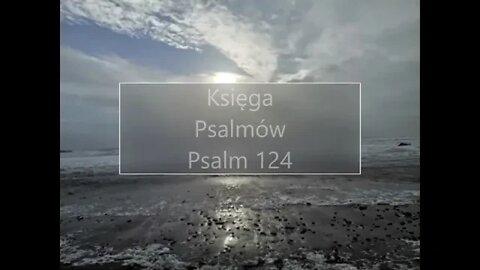 Księga Psalmów - psalm 124