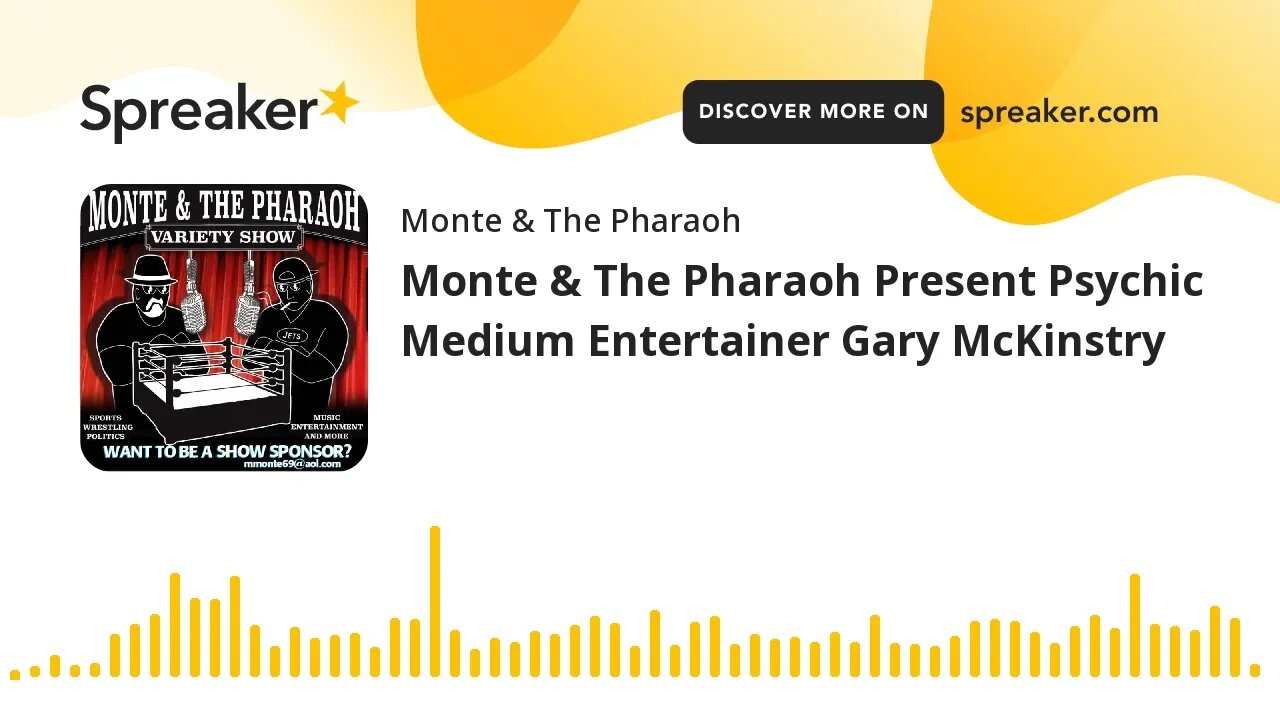 Monte & The Pharaoh Present Psychic Medium Entertainer Gary McKinstry