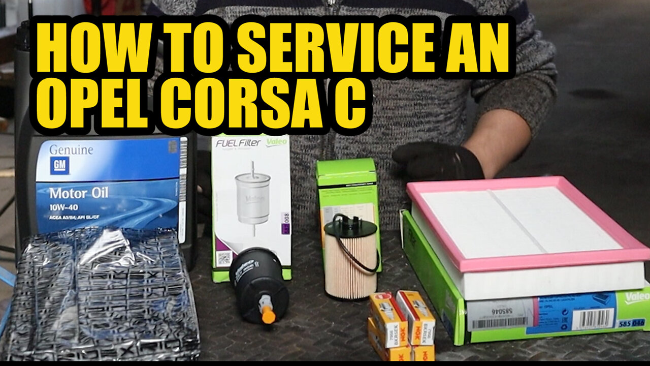 How To Service An Opel Corsa C