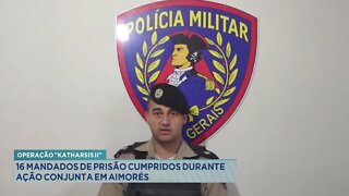 Operação Katharsis II: 16 Mandados de Prisão cumpridos durante Ação Conjunta em Aimorés.