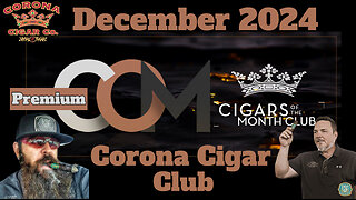 Corona PREMIUM Cigar of the Month Club for December 2024 | Cigar Prop