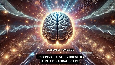 (EXTREMELY POWERFUL) Unconscious Study Booster | ALPHA BINAURAL BEATS