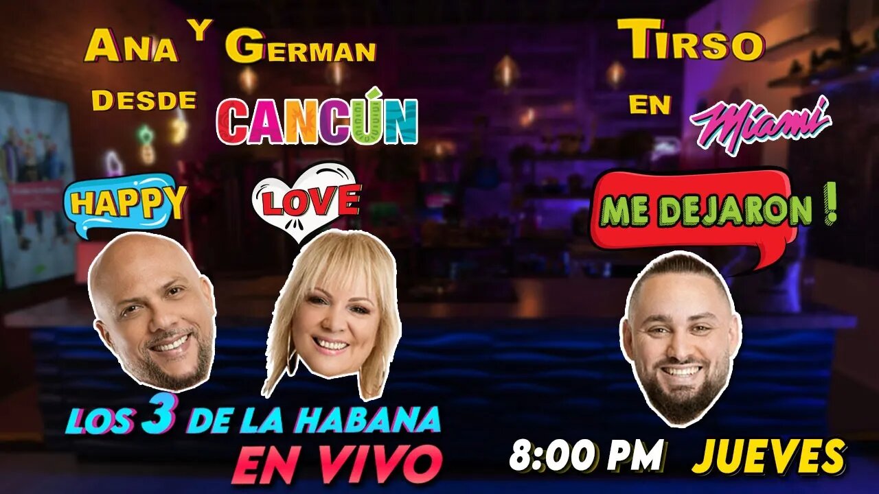 🔴🔥Desde Cancún y Miami 🏖️ Los 3 de La Habana LIVE 🔥