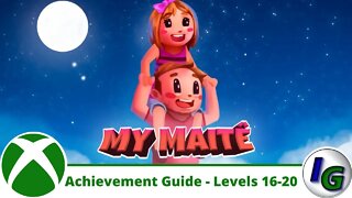 MyMaitê Achievement Guide (Levels 16-20) on Xbox and Windows 10