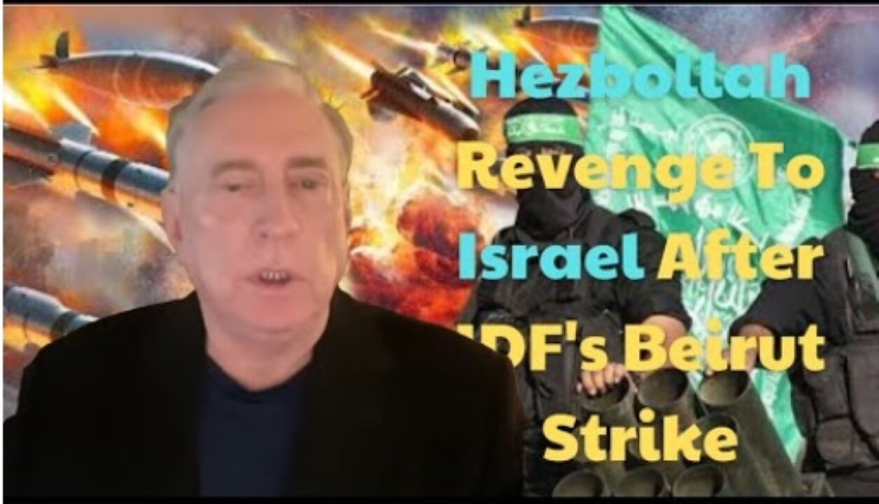 Douglas Macgregor: Hezbollah Revenge To Israel After IDF's Beirut Strike; 'Netanyahu Will Regret War