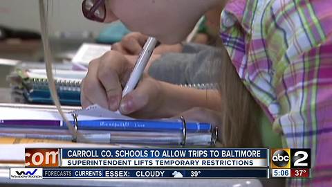 Carroll County Public Schools superintendent lifts temporary ban on field trips to Baltimore