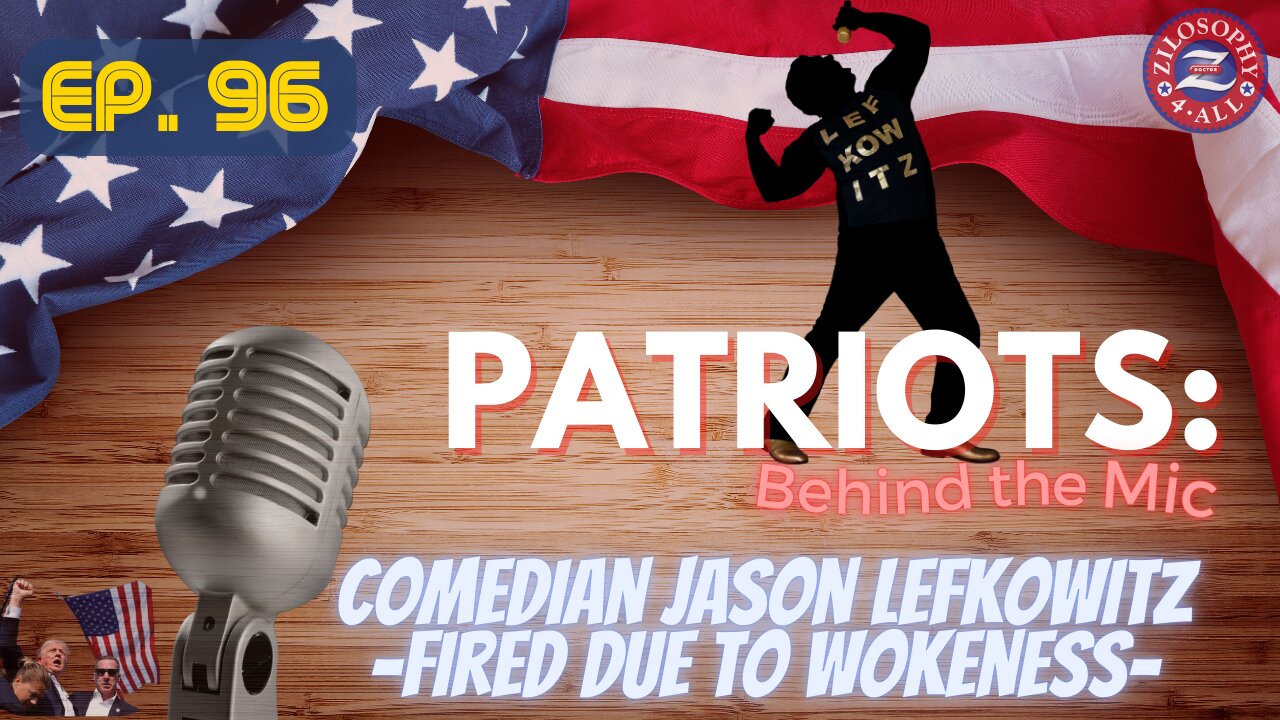 Patriots Behind The Mic #96 - Comedian Jason Lefkowitz