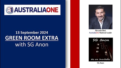 AustraliaOne Party - Green Room Extra with SG Anon (13 September 2024)