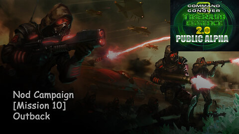 C&C 3 Tiberium Essence 2 | Nod Campaign | 10) Outback