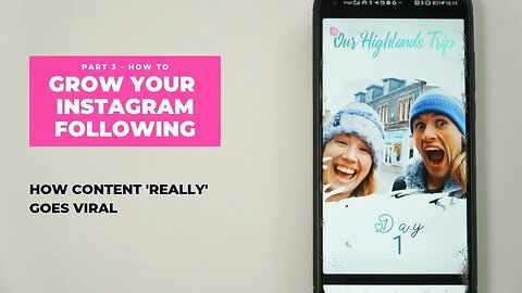 GET MORE FOLLOWERS ON INSTAGRAM IN 2019: How Content Goes Viral