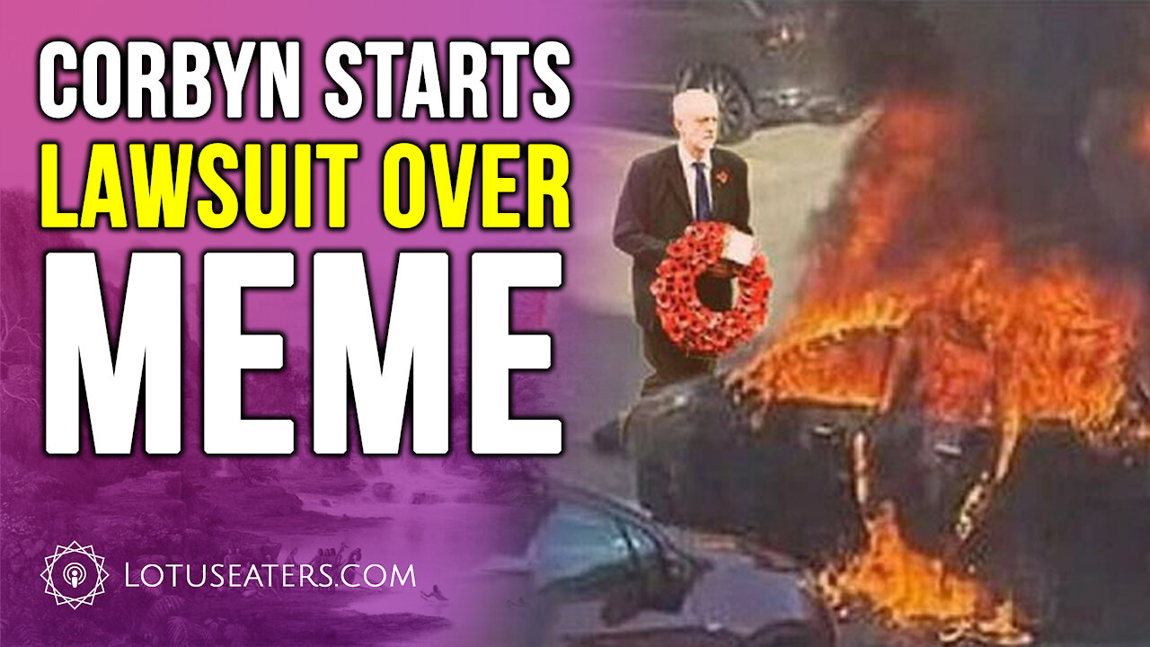 Corbyn Lawsuit Over a Meme