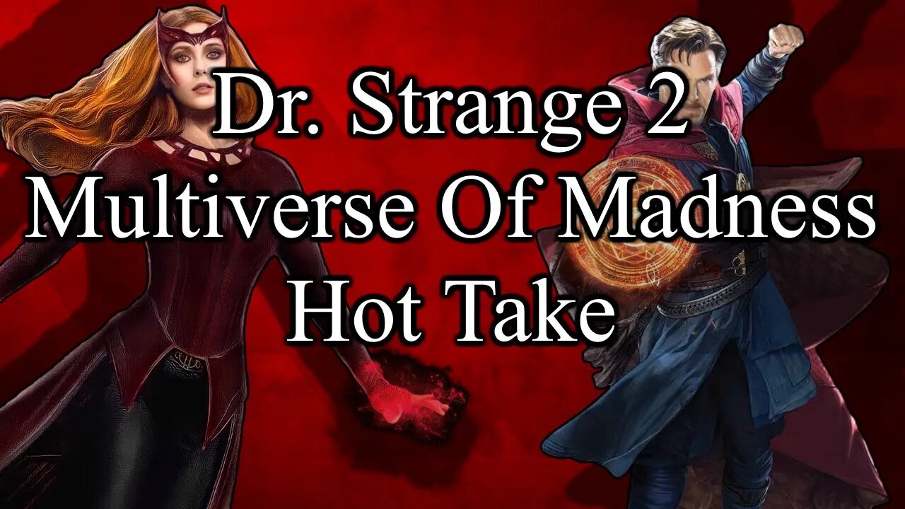 Dr. Strange 2 Hot Take Review (Drunk) ! ALL OF THE YES. Go see it.