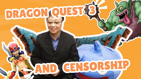 What's Going On With Dragon Quest 3 Censorship?