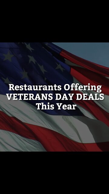 Restaurants Offering Veterans Day Deals This Year