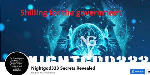 Nightgod333 is a gatekeeper/shilling for the government