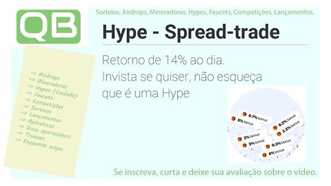 Hype spread-trade 14% por dia + multinivel de 3