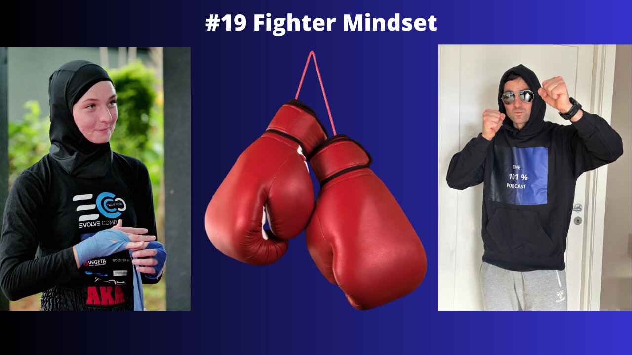 #19 Fighter Mindset