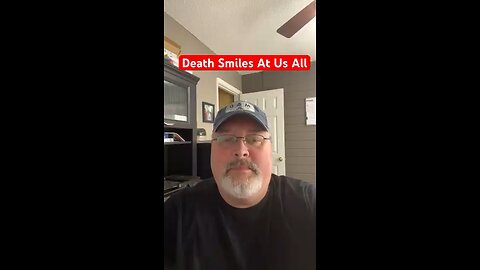 Death Smiles at us all, all a man can do is Smile Back.