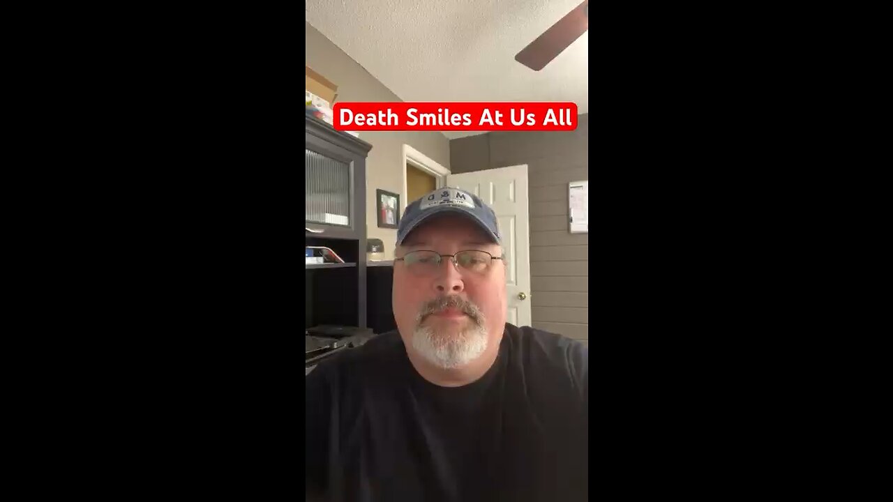 Death Smiles at us all, all a man can do is Smile Back.