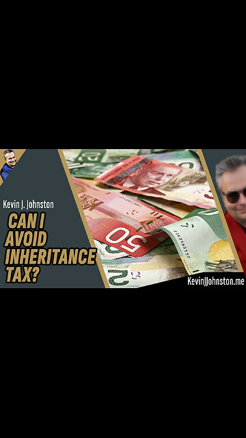 How to Avoid Inheritance Tax in Canada.