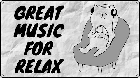 Great Music For Relax