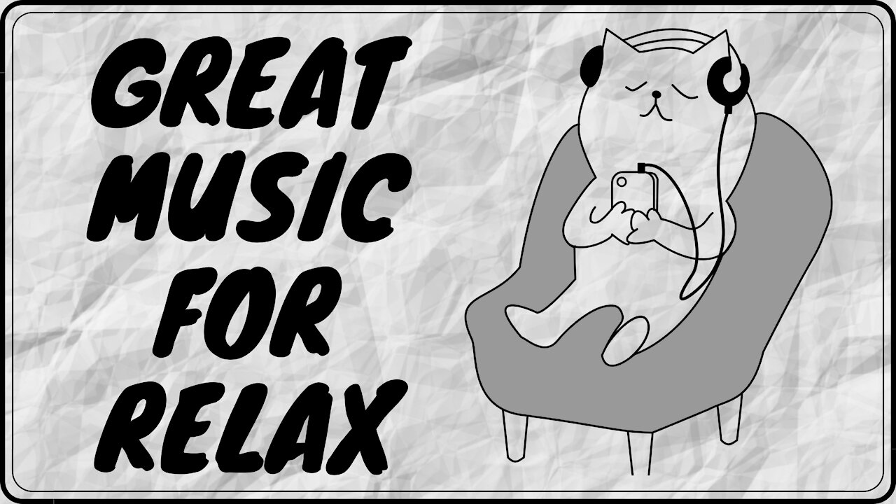 Great Music For Relax