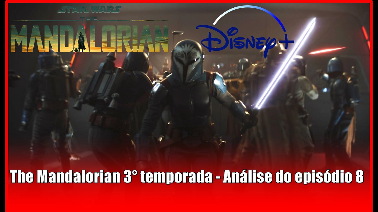 The Mandalorian 3° temporada - Análise do episódio 8 com spoilers