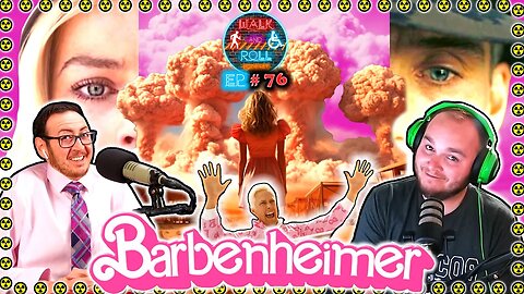 Barbenheimer | Walk And Roll Podcast w/ Michael The Chairman & Ryan Radio #76